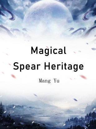 Magical Spear Heritage